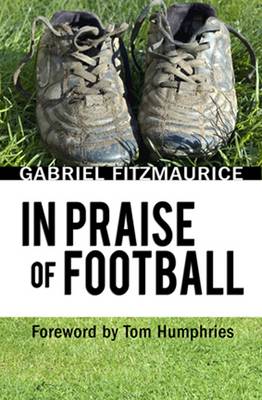 Book cover for In Praise of Football
