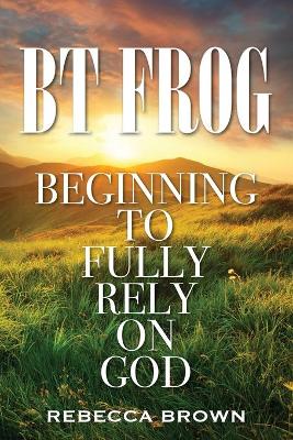 Book cover for BT Frog