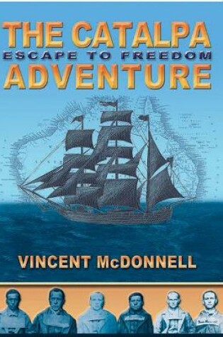 Cover of The Catalpa Adventure