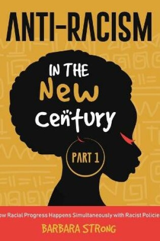 Cover of Anti-Racism in the New Century