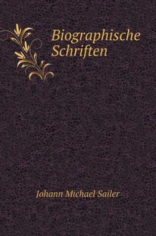 Cover of Biographische Schriften