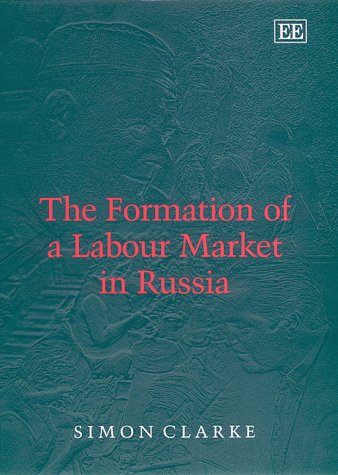 Book cover for The Formation of a Labour Market in Russia