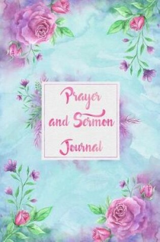 Cover of Prayer and Sermon Journal Notebook Watercolor Floral Design