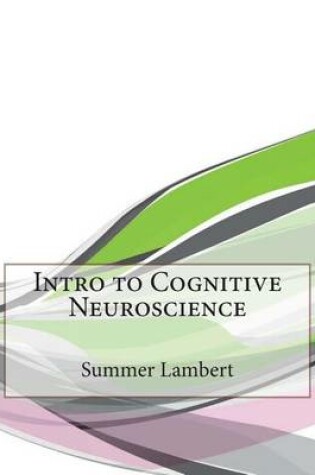 Cover of Intro to Cognitive Neuroscience