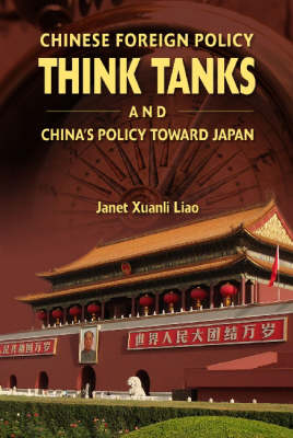 Book cover for Chinese Foreign Policy Think Tanks and China's Policy Toward Japan