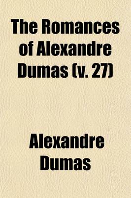 Book cover for The Romances of Alexandre Dumas (Volume 27); The Queen's Necklace