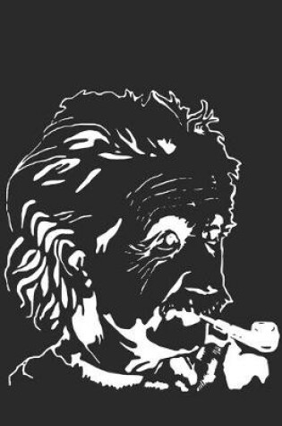 Cover of Albert Einstein Smoking a Pipe Silhouette - Blank Lined Notebook