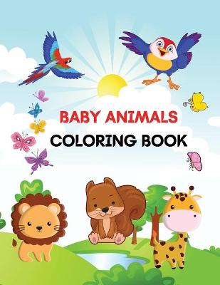 Book cover for Baby Animals Coloring Book