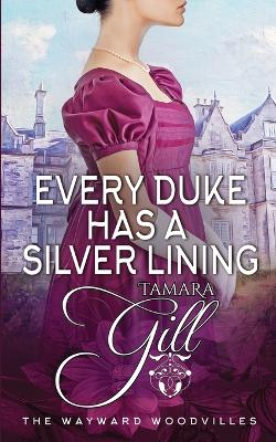 Book cover for Every Duke has a Silver Lining