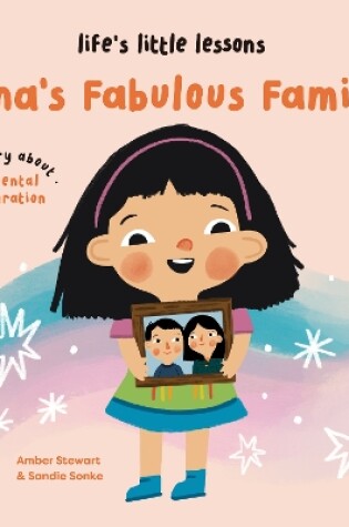 Cover of Life’s Little Lessons: Luna's Fabulous Family