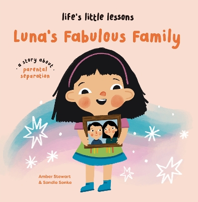 Book cover for Life’s Little Lessons: Luna's Fabulous Family