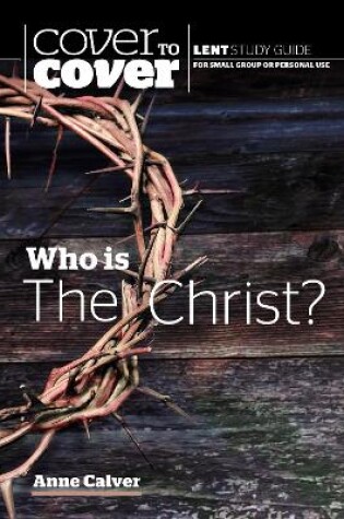 Cover of Who is the Christ?