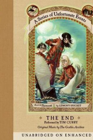 Cover of A Series of Unfortunate Events #13: The End