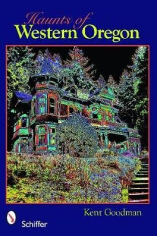 Cover of Haunts of Western Oregon