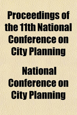 Book cover for Proceedings of the 11th National Conference on City Planning