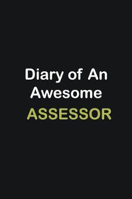 Book cover for Diary of an awesome Assessor