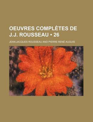 Book cover for Oeuvres Completes de J.J. Rousseau (26)