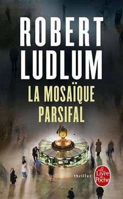 Book cover for La Mosaique Parsifal (En 1 Volume)