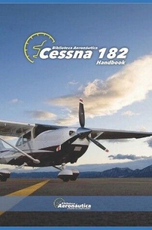 Cover of Cessna 182. Handbook. Operating manual for pilots