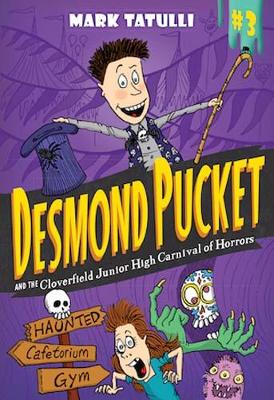 Book cover for Desmond Pucket and the Cloverfield Junior High Carnival of Horrors