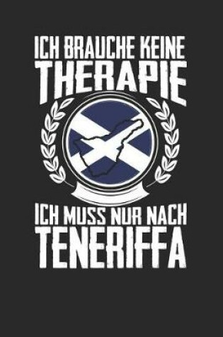 Cover of Ich brauche keine Therapie ich muss nur nach Teneriffa