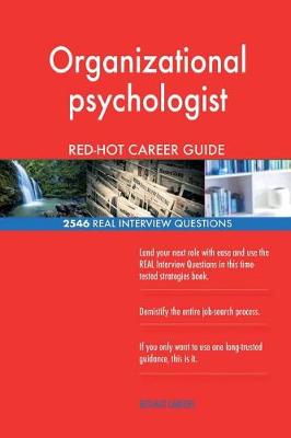 Book cover for Organizational psychologist RED-HOT Career Guide; 2546 REAL Interview Questions