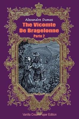 Book cover for The Vicomte de Bragelonne Parte 2