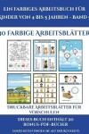 Book cover for Druckbare Arbeitsblätter für Vorschulen (Ein farbiges Arbeitsbuch für Kinder von 4 bis 5 Jahren - Band 6)