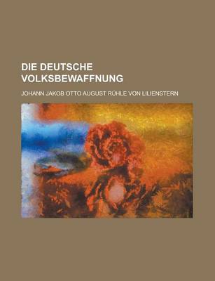 Book cover for Die Deutsche Volksbewaffnung