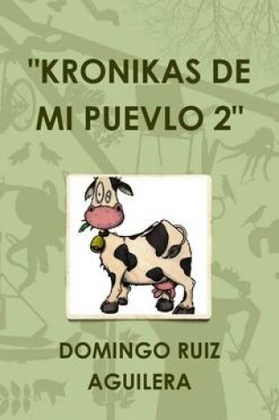 Cover of "Kronikas De Mi Puevlo 2"