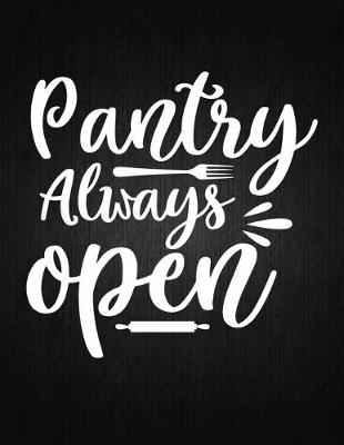 Cover of Pantry Always Open