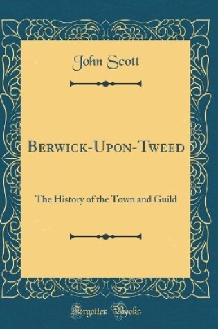 Cover of Berwick-Upon-Tweed