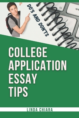 Book cover for College Application Essay Tips