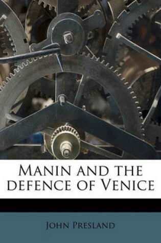 Cover of Manin and the Defence of Venice