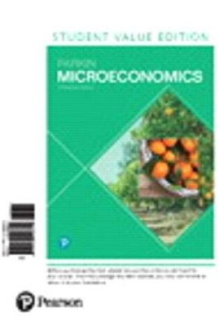 Cover of Microeconomics, Student Value Edition Plus Mylab Economics with Pearson Etext -- Access Card Package