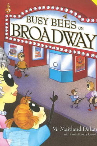 Cover of Busy Bees on Broadway