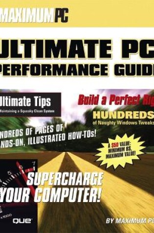 Cover of The Maximum PC Ultimate Performance Guide