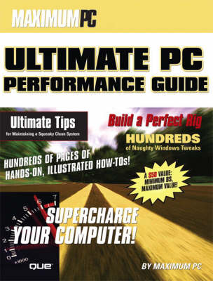 Book cover for The Maximum PC Ultimate Performance Guide