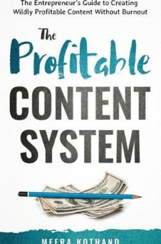 Cover of The Profitable Content System