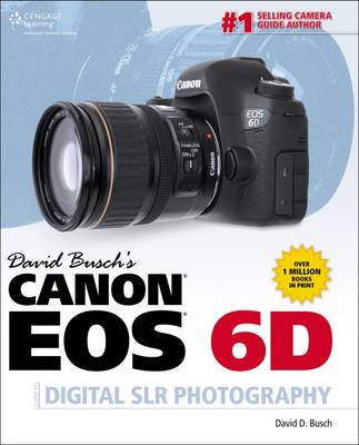 Book cover for David Busch's Canon EOS 6D Guide to Digital SLR Photography