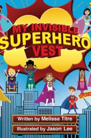 Cover of My Invisible Superhero Vest