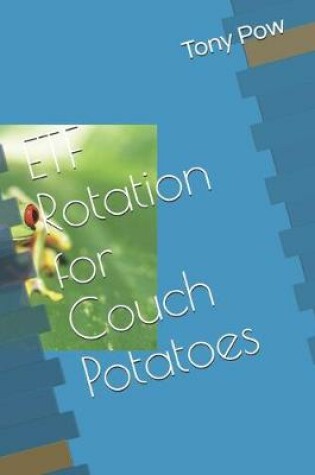 Cover of ETF Rotation for Couch Potatoes