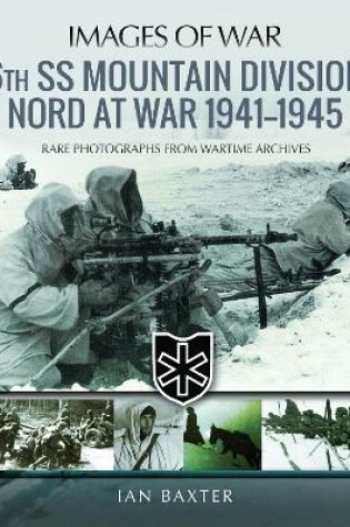 Cover of 6th SS Mountain Division Nord at War 1941-1945