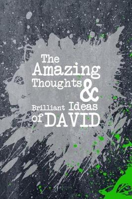 Book cover for The Amazing Thoughts and Brilliant Ideas of David