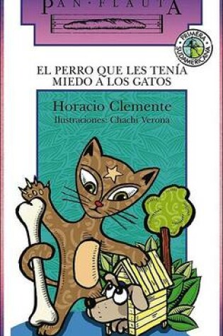 Cover of El Perro Que Les Tenia Miedo a Los Gatos