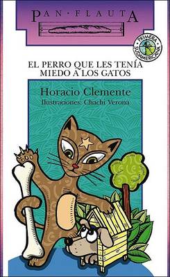 Book cover for El Perro Que Les Tenia Miedo a Los Gatos