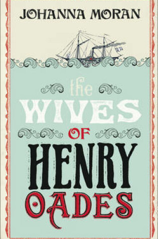 The Wives of Henry Oades
