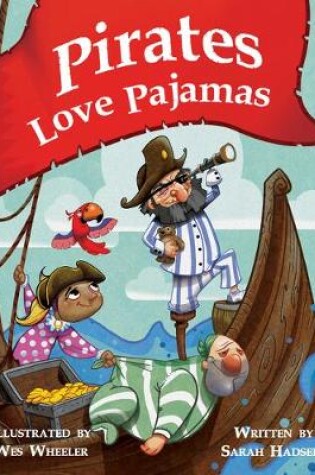 Cover of Pirates Love Pajamas