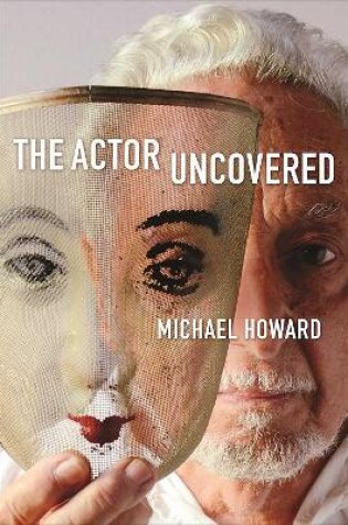 Cover of The Actor Uncovered