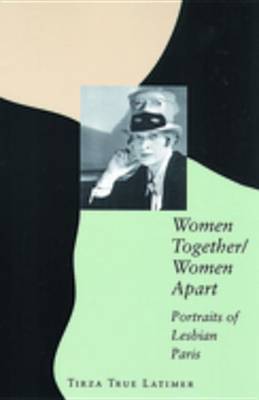 Book cover for Women Together/Women Apart